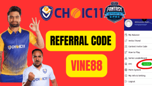 Choic11 Referral Code VINE88 : KYC Verified