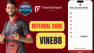 Fantafeat Referral Code"VINE88" :Register to win exciting rewards
