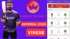 Kubera Fantasy App Referral Code : VINE88